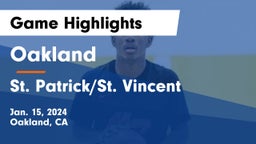 Oakland  vs St. Patrick/St. Vincent  Game Highlights - Jan. 15, 2024