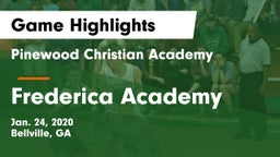 Pinewood Christian Academy vs Frederica Academy  Game Highlights - Jan. 24, 2020
