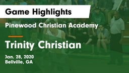Pinewood Christian Academy vs Trinity Christian  Game Highlights - Jan. 28, 2020