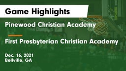 Pinewood Christian Academy vs First Presbyterian Christian Academy  Game Highlights - Dec. 16, 2021