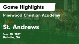 Pinewood Christian Academy vs St. Andrews  Game Highlights - Jan. 18, 2022