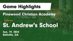 Pinewood Christian Academy vs St. Andrew's School Game Highlights - Jan. 19, 2024