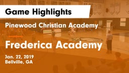 Pinewood Christian Academy vs Frederica Academy  Game Highlights - Jan. 22, 2019