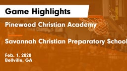 Pinewood Christian Academy vs Savannah Christian Preparatory School Game Highlights - Feb. 1, 2020