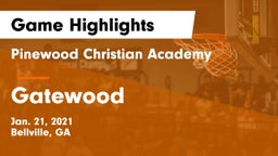 Pinewood Christian Academy vs Gatewood  Game Highlights - Jan. 21, 2021