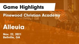 Pinewood Christian Academy vs Alleuia Game Highlights - Nov. 22, 2021