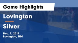 Lovington  vs Silver  Game Highlights - Dec. 7, 2017