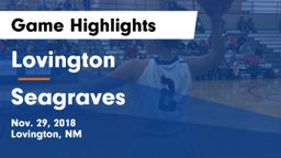 Lovington  vs Seagraves  Game Highlights - Nov. 29, 2018
