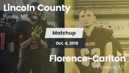 Matchup: Lincoln County High vs. Florence-Carlton  2019