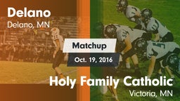 Matchup: Delano  vs. Holy Family Catholic  2016