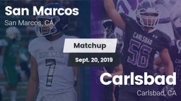 Matchup: San Marcos High vs. Carlsbad  2019