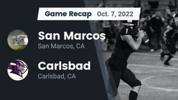Recap: San Marcos  vs. Carlsbad  2022