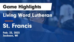 Living Word Lutheran  vs St. Francis  Game Highlights - Feb. 23, 2023
