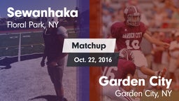 Matchup: Sewanhaka High vs. Garden City  2016