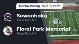 Recap: Sewanhaka  vs. Floral Park Memorial  2022