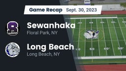 Recap: Sewanhaka  vs. Long Beach  2023