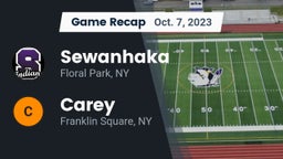 Recap: Sewanhaka  vs. Carey  2023