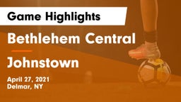 Bethlehem Central  vs Johnstown  Game Highlights - April 27, 2021