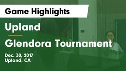 Upland  vs Glendora Tournament Game Highlights - Dec. 30, 2017