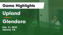 Upland  vs Glendora Game Highlights - Feb. 21, 2018
