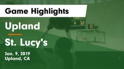 Upland  vs St. Lucy's  Game Highlights - Jan. 9, 2019