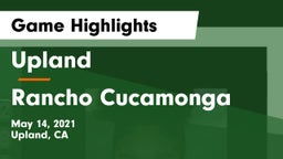 Upland  vs Rancho Cucamonga  Game Highlights - May 14, 2021