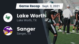 Recap: Lake Worth  vs. Sanger  2021