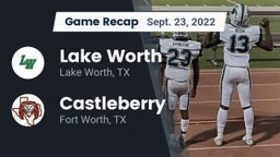 Recap: Lake Worth  vs. Castleberry  2022