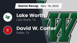 Recap: Lake Worth  vs. David W. Carter  2022