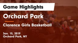 Orchard Park  vs Clarence  Girls Basketball Game Highlights - Jan. 15, 2019