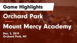 Orchard Park  vs Mount Mercy Academy Game Highlights - Dec. 3, 2019
