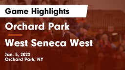 Orchard Park  vs West Seneca West  Game Highlights - Jan. 5, 2022