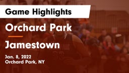 Orchard Park  vs Jamestown  Game Highlights - Jan. 8, 2022