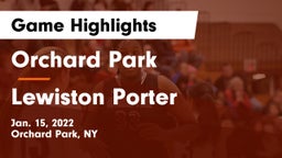 Orchard Park  vs Lewiston Porter Game Highlights - Jan. 15, 2022