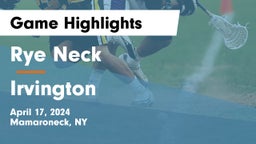 Rye Neck  vs Irvington  Game Highlights - April 17, 2024