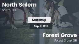 Matchup: North Salem High vs. Forest Grove  2016