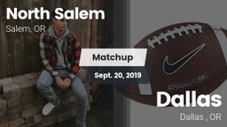 Matchup: North Salem High vs. Dallas  2019