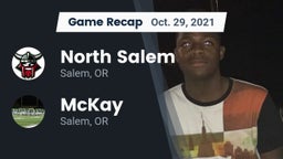 Recap: North Salem  vs. McKay  2021