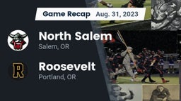 Recap: North Salem  vs. Roosevelt  2023