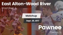 Matchup: East Alton-Wood vs. Pawnee  2017