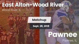 Matchup: East Alton-Wood vs. Pawnee  2018