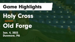 Holy Cross  vs Old Forge  Game Highlights - Jan. 4, 2023