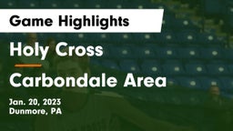 Holy Cross  vs Carbondale Area  Game Highlights - Jan. 20, 2023