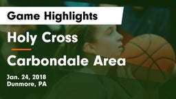 Holy Cross  vs Carbondale Area  Game Highlights - Jan. 24, 2018