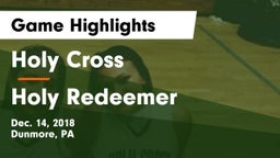 Holy Cross  vs Holy Redeemer  Game Highlights - Dec. 14, 2018