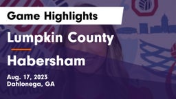 Lumpkin County  vs Habersham Game Highlights - Aug. 17, 2023