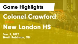 Colonel Crawford  vs New London HS Game Highlights - Jan. 5, 2022
