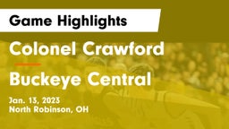 Colonel Crawford  vs Buckeye Central  Game Highlights - Jan. 13, 2023