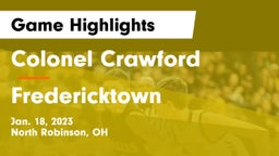 Colonel Crawford  vs Fredericktown  Game Highlights - Jan. 18, 2023