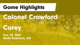 Colonel Crawford  vs Carey  Game Highlights - Jan. 28, 2023